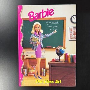 Barbie: The Class Act - Vintage Hardcover Chapter Book
